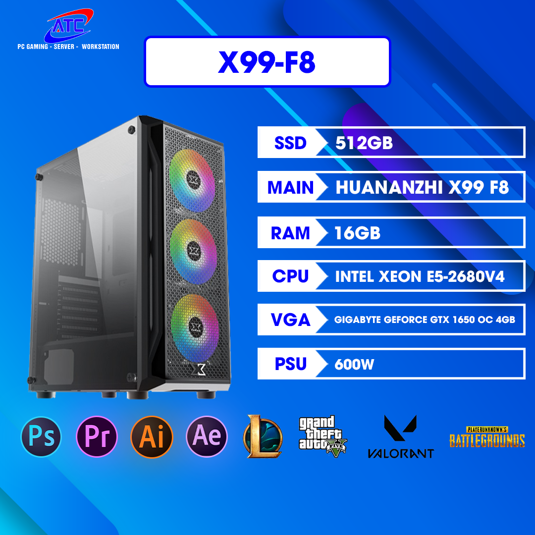X99-F8 | E5 2680V4 | RAM 64GB | VGA 4GB